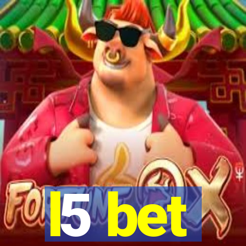 l5 bet